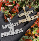 Iced Out Custom LOYALTY IS PRICELESS Bling Hip Hop Pendant
