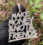 Hip Hop Iced Out Make Money Not Friends Iced Out Pendant